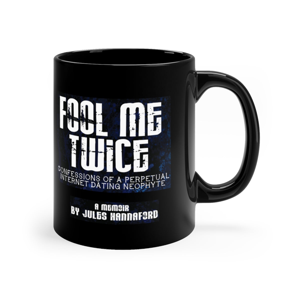 Fool Me Twice Black mug 11oz