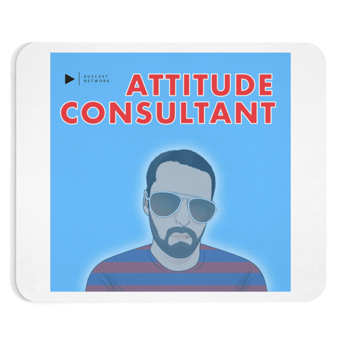 Attitude Consultant Mousepad