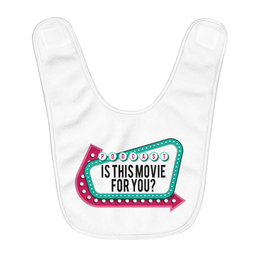 Is This Movie For You? Fleece Baby Bib
