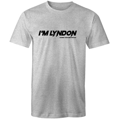'I'm Lyndon' (Black Font) AS Colour Staple - Mens T-Shirt