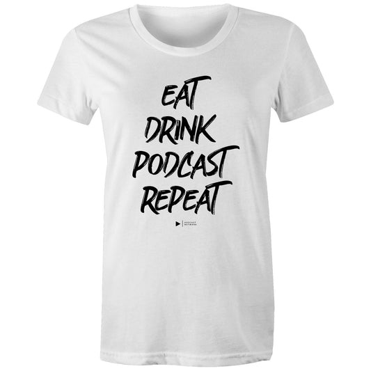 Eat, Drink, Podcast, Repeat (Black Font) - AS Colour - Women's Maple Organic Tee