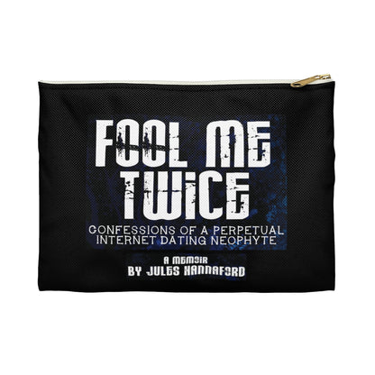 Fool me Twice Accessory Pouch