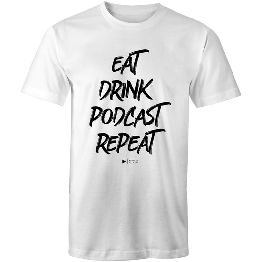 Eat, Drink, Podcast, Repeat (Black font) - AS Colour Staple - Mens T-Shirt